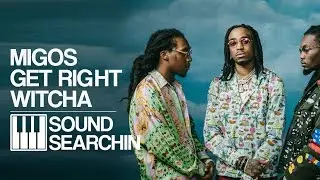 Migos - Get Right Witcha Preset | Sound Searchin