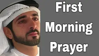 First Morning Prayer || Sheikh Hamdan || Faz3team || Fazza || Prince Of Dubai