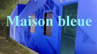 C'est une maison bleue