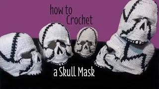 How to Crochet a Skull Mask (Part 2)