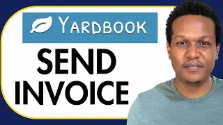 HOW TO SEND INVOICES TO RECEIVE PAYMENT ON YARDBOOK