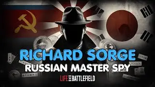 SOVIET Master Spy and ESPIONAGE Genius  - Richard Sorge