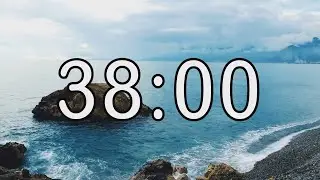 38 minute timer with Calm and Soft Music and sea wave cinematic background
