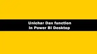 Unichar Function (DAX) - DAX Unichar Function In Power BI Desktop | DAX Tutorials