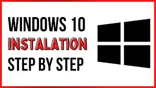 Windows 10 Installation Process A to Z