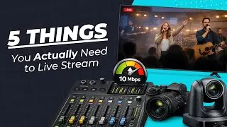 The 5 Things Every Church Live Stream Actually Needs