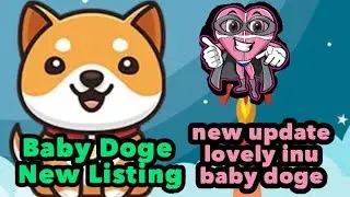 Baby Doge New Listing |New Update lovely inu & baby Doge|@Open4Profit