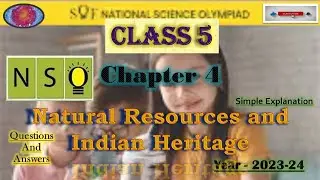 STD-5th#NSO# class 5 #chapter 4#Natural Resources and Indian Heritage#2023-24#mtg#SOF# Olympiad##Q&A