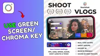 How to Use Green Screen/Chroma Key in Reelshot (If Available) 2025?