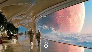 Ethereal Sci-Fi Ambient Relaxation | ELYSIAN (1-Hour)