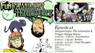 [21] Danganronpa: The Animation & Trigger Happy Havoc Review - Funfamiliar Territory