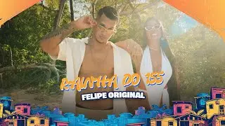 Felipe Original - Rainha do 155 - Clipe oficial