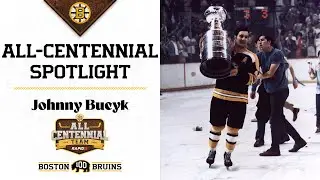 All-Centennial Spotlight - Johnny Bucyk