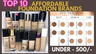 &ldquo; TOP 10 &ldquo; Affordable Foundation Brands | Foundation Under - 500/- | Foundation Shades And Numbers