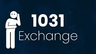 What&rsquo;s a 1031 Exchange? | EASY Explanation