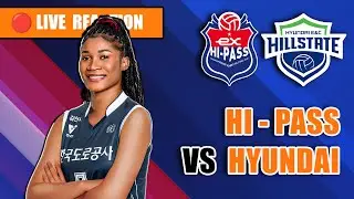 🔴HI-PASS VS HYUNDAI, KOREA V-LEAGUE LIVE REACTION