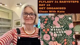 Flylady 31 Baby Steps Day 14 Using A Calendar To Get Organised #getorganized #flyladysystem #flylady