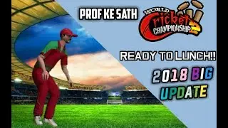 🔥WCC2 Big update !! ready to be Launch !! Realesing date confirmed 2018-Hindi