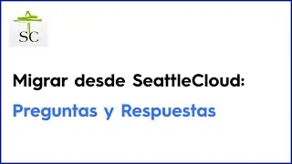 Preguntas y Respuesta: Migrar desde SeattleCloud
