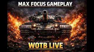 MAX FOCUS GAMEPLAY | WOTB LIVE