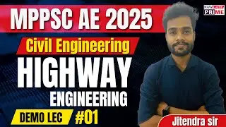 MPPSC AE 2025| Highway Engineering Lec-01| Riddhi Siddhi Batch| #navigateprime #mppscae #mppsc2025