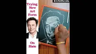 New Art Form On Slate | Elon Musk Drwaing | Latest Sketch 2024 | #slateart  | Dr.Harrsha Artist