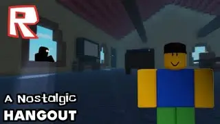 ЭТО САМАЯ СТРАШНАЯ ИГРА В РОБЛОКС | A Nostalgic Hangout Game