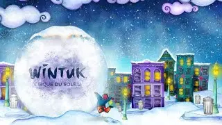 Wintuk by Cirque du Soleil (Trailer)