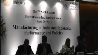 FKP Special The 7th Sadli Lecture by Vikram Nehru - Manufacturing in India and Indonesia 2013 04 25
