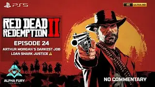 Red Dead Redemption 2 | Ep 24 - Arthur Morgan&rsquo;s Darkest Job | Loan Shark Justice ⚠️