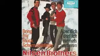 Nilsen Brothers   -  Bring mir Glück, Schornsteinfeger  1968