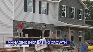 Johnson City leaders say managing fast growth essential