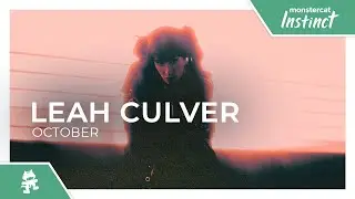 Leah Culver - October [Monstercat Release]