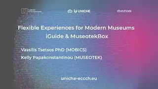 UNICHE Webinar no.3 &ndash; Flexible Experiences for Modern Museums