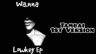 Tambai 1st Version