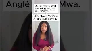 Poukisa Ou Poko Ka Pale Angl&egrave; Apre 3 Mwa&mdash; 3 Bagay Ki Kanpe Ou #EnglishTips #SpeakFluent