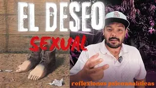 Notas sobre el Deseo Sexual