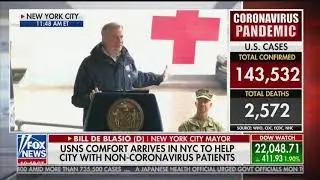 Democrat Mayor Bill de Blasio Praises The Expedited Arrival Of The USNS Comfort In NYC