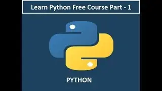 Learn Python-Full course for Beginners-Part 1
