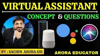 What is Virtual Assistant | Concept & Questions | Siri, Google Assistant, Alexa, Cortana, Bixby |