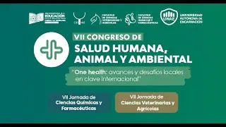 VII Congreso de Salud Humana, Animal y Ambiental