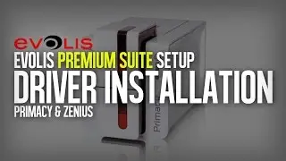 Настройка Evolis Premium Suite | Как установить драйвер Evolis Primacy