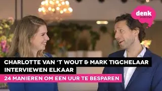 Charlotte van 't Wout & Mark Tigchelaar over tijdsbesparing