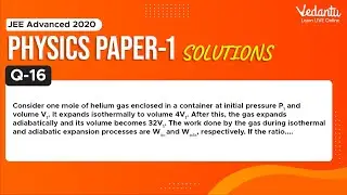 JEE Advanced 2020 Physics Solutions - Paper 1 (Q 16) | IIT JEE Physics | JEE Preparation | Vedantu