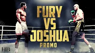 TYSON FURY VS ANTHONY JOSHUA l PROMO