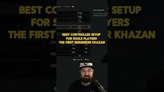 Best Controller Layout for Souls Players in The First Berserker Khazan!  #thefirstberzerkerkhazan