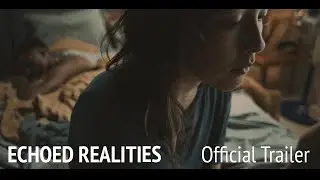 Echoed Realities - Editfest 2023