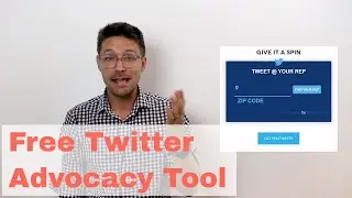 Free Twitter Advocacy Tool Tutorial - Reach your Representatives