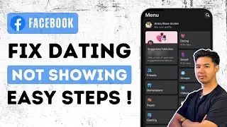 How To Fix Facebook Dating Not Showing