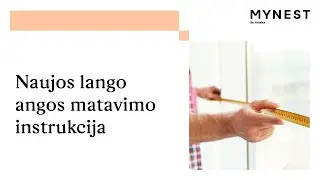 Naujos lango angos matavimo instrukcija